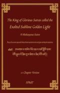 The King Of Glorious Sutras Called The Exalted Sublime Golden Light