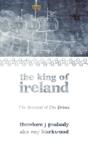 The King Of Ireland - Preview