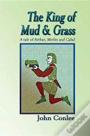 The King Of Mud & Grass