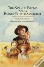 Capa do artigo The King Of Prussia & A Peanut Butter Sandwich