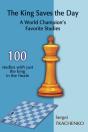 The King Saves The Day: A World Champion'S Favorite Studies - Preview