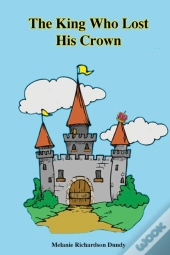 The King Who Lost His Crown