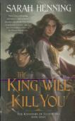 The King Will Kill You
