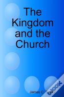 The Kingdom And The Church