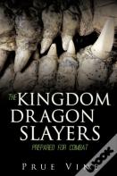 The Kingdom Dragon Slayers