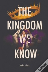 The Kingdom We Know
