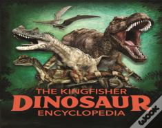 The Kingfisher Dinosaur Encyclopedia