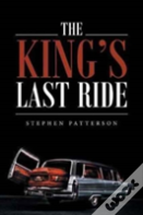 The King'S Last Ride