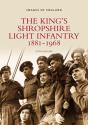 The King'S Shropshire Light Infantry 1881-1968 - Preview