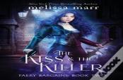 The Kiss & The Killer