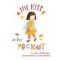 The Kiss In Her Pocket - Preview