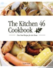 The Kitchen 46 Cookbook