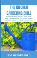 The Kitchen Gardening Bible