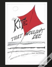 The Kite That Wouldn'T Die