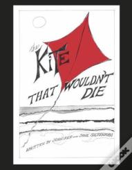 The Kite That Wouldn'T Die