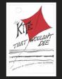 The Kite That Wouldn'T Die - Preview