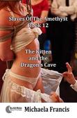 The Kitten And The Dragon'S Cave