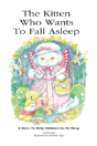 The Kitten Who Wants To Fall Asleep - Preview