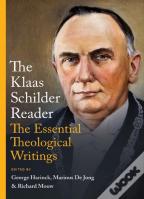 The Klaas Schilder Reader