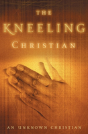 The Kneeling Christian - Preview