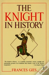The Knight In History