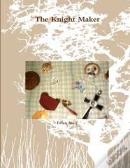 The Knight Maker