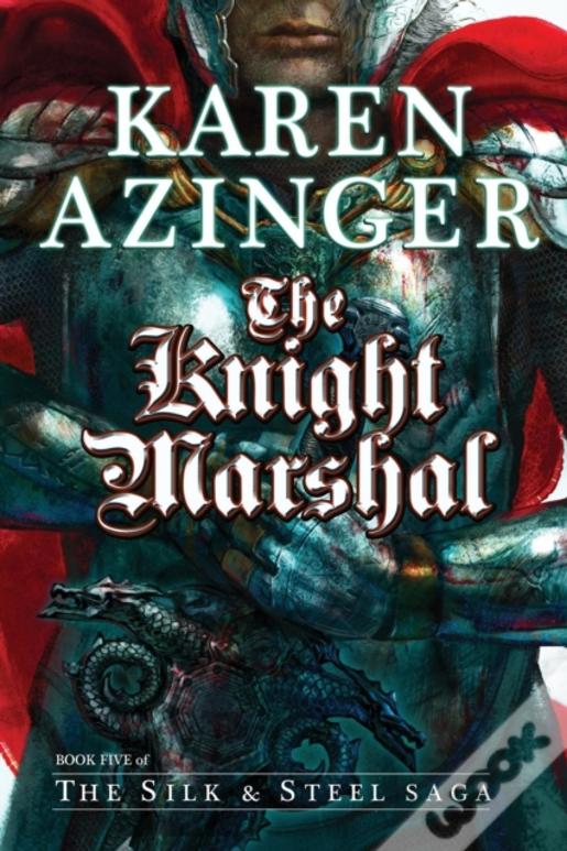 The Knight Marshal