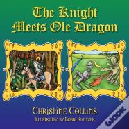 The Knight Meets Ole Dragon