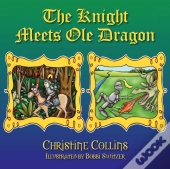The Knight Meets Ole Dragon