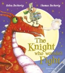 The Knight Who Wouldn'T Fight