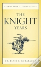 Capa do artigo The Knight Years: Stories From A Young P