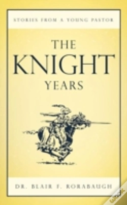 Capa do artigo The Knight Years: Stories From A Young P