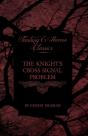 The Knight'S Cross Signal Problem (Fantasy And Horror Classics) - Preview