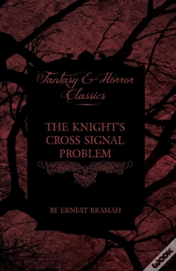 Capa do artigo The Knight'S Cross Signal Problem (Fantasy And Horror Classics)