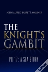 The Knight'S Gambit