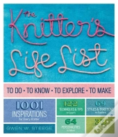 The Knitter'S Life List