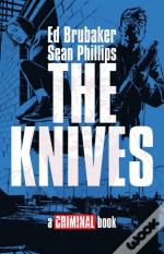 The Knives: A Criminal Book