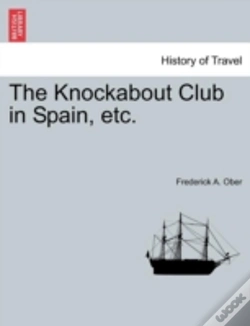 Capa do artigo The Knockabout Club In Spain, Etc.