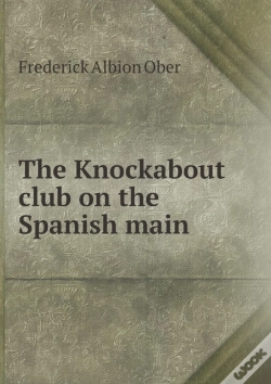 Capa do artigo The Knockabout Club On The Spanish Main