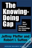 The Knowing-Doing Gap