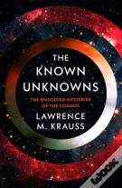 The Known Unknowns