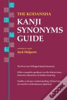 The Kodansha Kanji Synonyms Guide