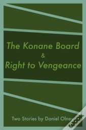 The Konane Board & Right To Vengeance