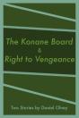 The Konane Board & Right To Vengeance - Preview