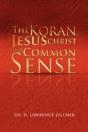 The Koran, Jesus Christ And Common Sense - Preview