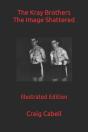 The Kray Brothers The Image Shattered - Preview