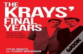 The Krays' Final Years