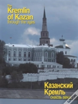 Capa do artigo The Kremlin Of Kazan Through The Ages