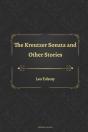 The Kreutzer Sonata And Other Stories - Preview