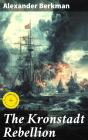 The Kronstadt Rebellion - Preview